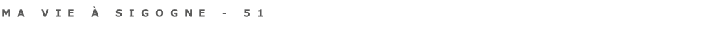 MA VIE À SIGOGNE - 51
       